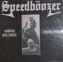 Speedböozer : Garage Bastards